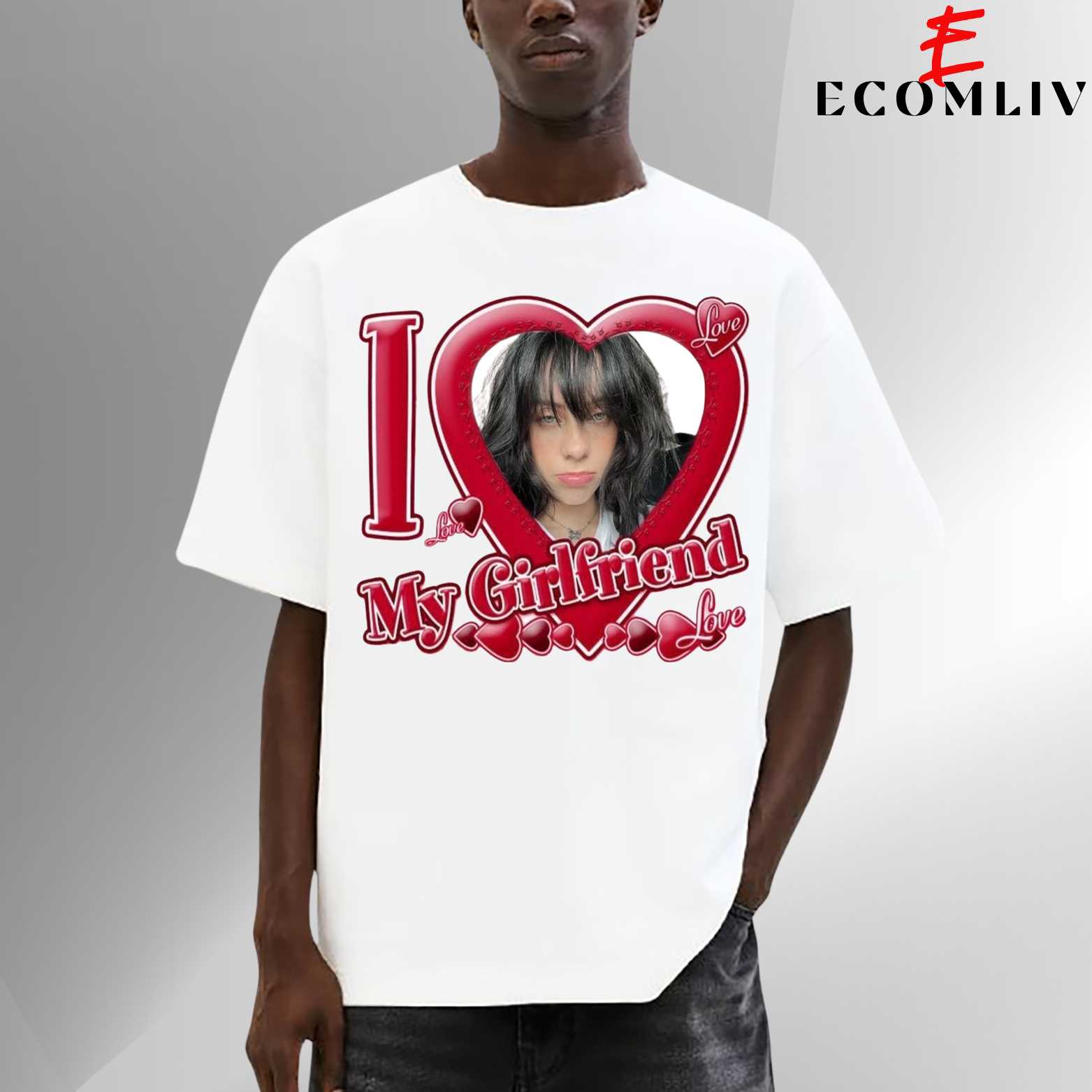 I Love My Girlfriend T-Shirt, Billie Eilish T-Shirt, Unisex T-Shirt